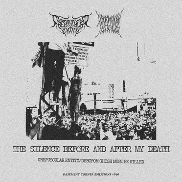 The Silence Before And After My Death by Debopom Ghosh Must Be Killed - album cover