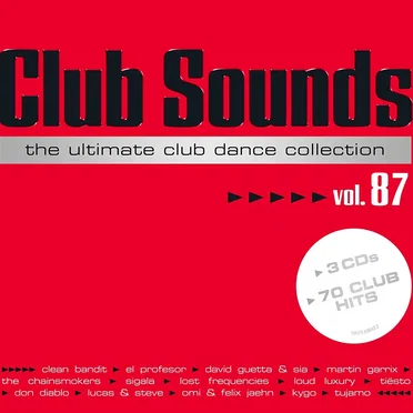 Club Sounds: The Ultimate Club Dance Collection, Vol. 87 by Various Artists - album cover