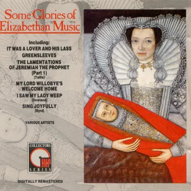 Some Glories of Elizabethan Music