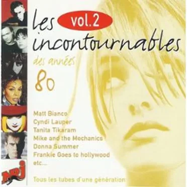 Les incontournables des années 80, vol. 2 by Various Artists - album cover