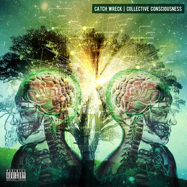 Collective Consciousness by Catch Wreck - album cover