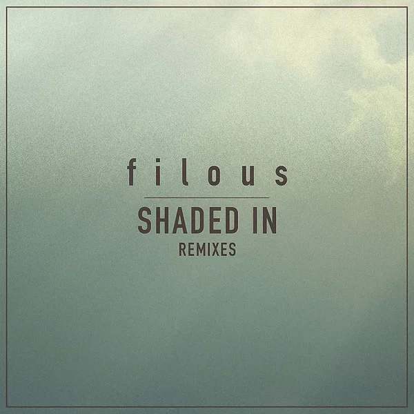Shaded In (remixes)