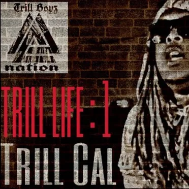 Trill Cal