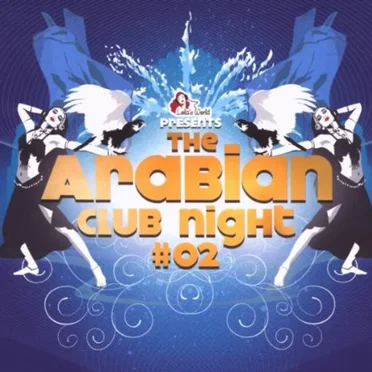 The Arabian Club Night, Volume 2 by Various Artists - album cover