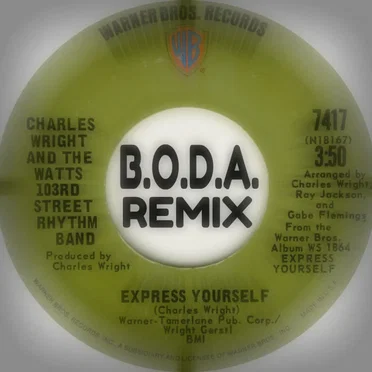 Express Yourself (B.O.D.A. remix) by Charles Wright Band - album cover