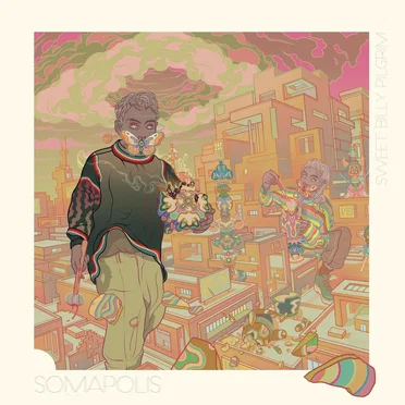 Somapolis by Sweet Billy Pilgrim - album cover