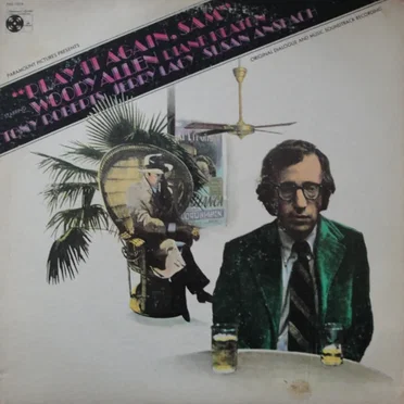 Play It Again, Sam (Dialogue and Music From the Original Soundtrack of the Paramount Picture)