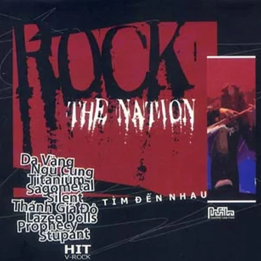 Rock The Nation: Tìm đến nhau by Various Artists - album cover