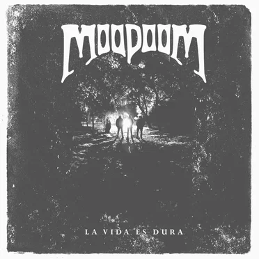 La vida es dura by Moodoom - album cover