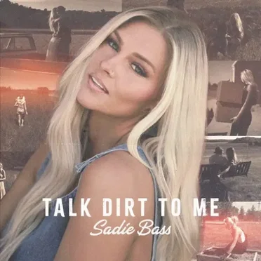 Talk Dirt To Me by Sadie Bass - album cover