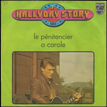 Hallyday Story 7: Le pénitencier / O Carole