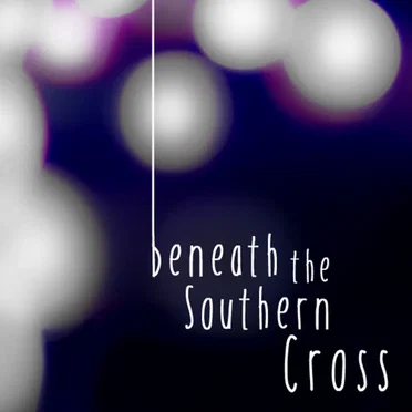 Beneath the Southern Cross