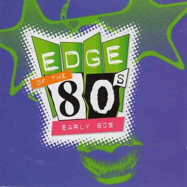Edge of the 80s: Early 80s by Various Artists - album cover