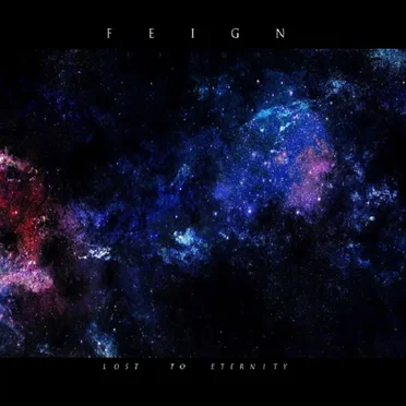 Lost To Eternity (Demo) by Feign - album cover