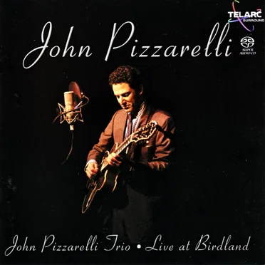 John Pizzarelli Trio - Live At Birdland
