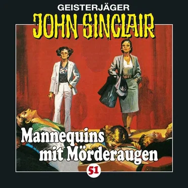 Geisterjäger John Sinclair Folge 051: Mannequins mit Mörderaugen (1/2)