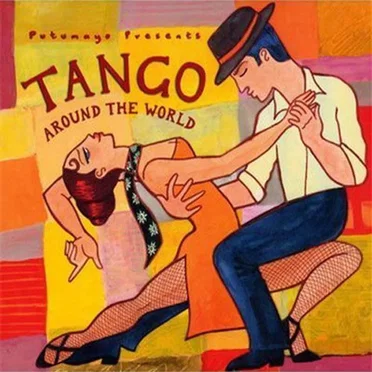Putumayo Presents: Tango Around the World by Various Artists - album cover