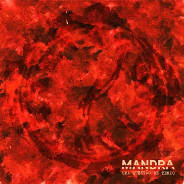 Uma Questão de Tempo by MANDRA - album cover