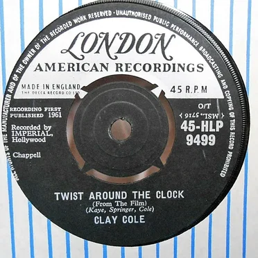 Twist Around The Clock / Don't Twist (With Anyone Else But Me)