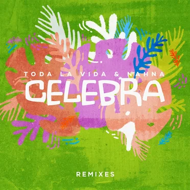 Celebra by Toda la Vida - album cover