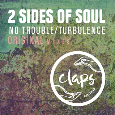 No Trouble / Turbulence by 2 Sides of Soul - album cover