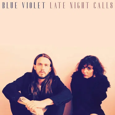 Late Night Calls by Blue Violet - album cover