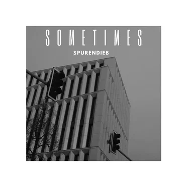 Sometimes
