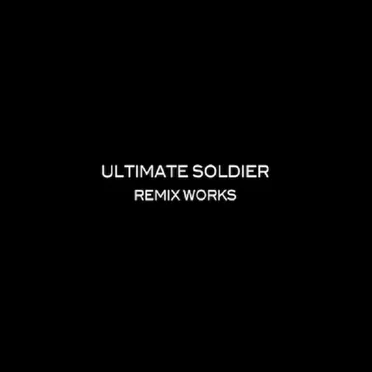 Remix Works by Ultimate Soldier - album cover