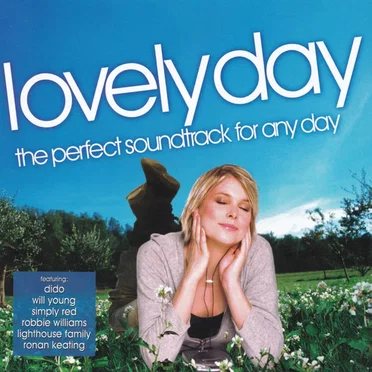 Lovely Day: The Perfect Soundtrack for Any Day by Various Artists - album cover