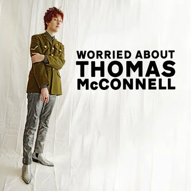 Worried About Thomas McConnell