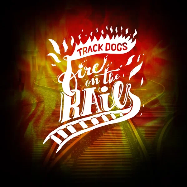 Fire on The Rails