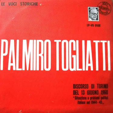 Palmiro Togliatti: Discorso di Torino del 13 giugno 1960 by Palmiro Togliatti - album cover