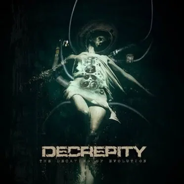 The Decaying of Evolution by Decrepity - album cover