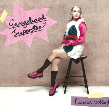 Garageband Superstar by Lauran Hibberd - album cover