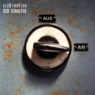 Der Schalter by eleKtroFish - album cover