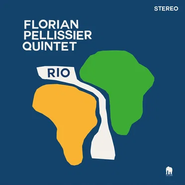 Rio (Album) by Florian Pellissier Quintet - album cover