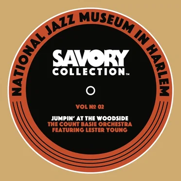 The Savory Collection, Vol. 2 - Jumpin' at the Woodside: The Count Basie Orchestra by Various Artists - album cover