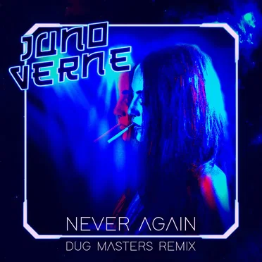 Never Again (Dug Masters remix)