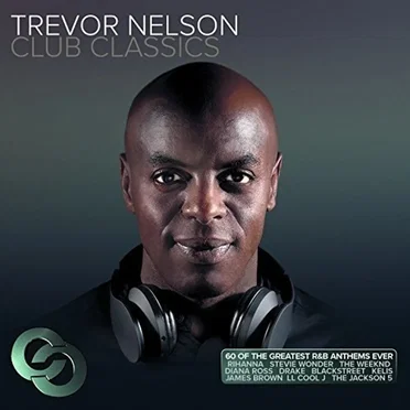 Trevor Nelson Club Classics by Various Artists - album cover