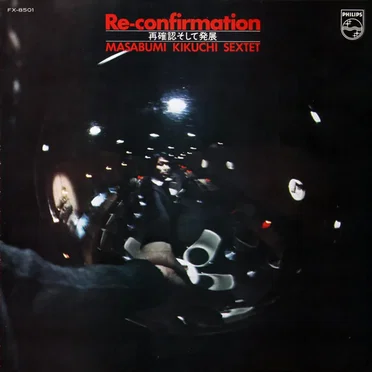 Re-confirmation by Masabumi Kikuchi Sextet - album cover