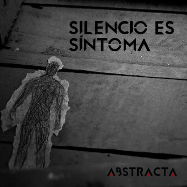 Silencio es Síntoma by Abstracta - album cover