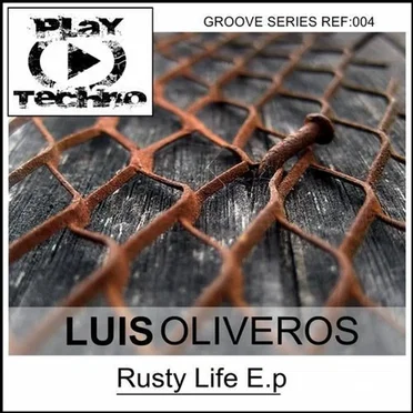 Rusty Life EP by Luis Oliveros - album cover