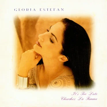 It's Too Late / Cherchez La Femme