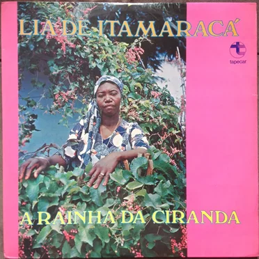 A Rainha Da Ciranda by Lia de Itamaracá - album cover
