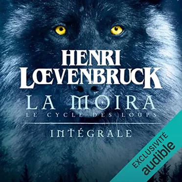 La Moïra - Intégrale by Henri Lœvenbruck - album cover