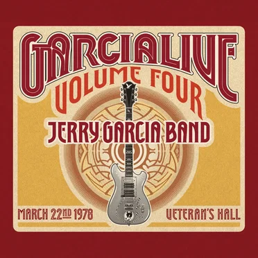 GarciaLive Volume Four: March 22nd, 1978 Veteran’s Hall