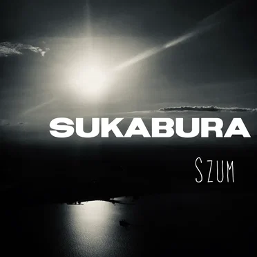 Szum by Sukabura - album cover