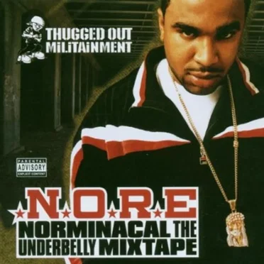 Norminacal the Underbelly Mixtape by N.O.R.E. - album cover