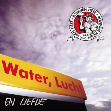 Water, lucht en liefde by Rowwen Hèze - album cover