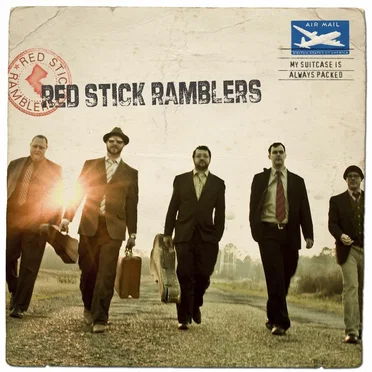 My Suitcase Is Always Packed by The Red Stick Ramblers - album cover
